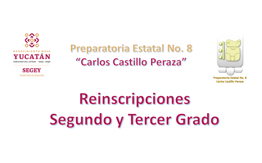 «Requisitos y calendario de reinscripción para <Segundo y Tercer Grado>».