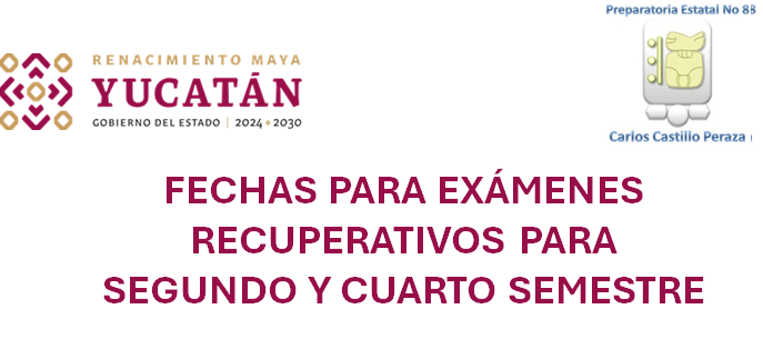 «Calendario de exámenes extraordinarios recuperativos para Segundo y cuarto semestre»