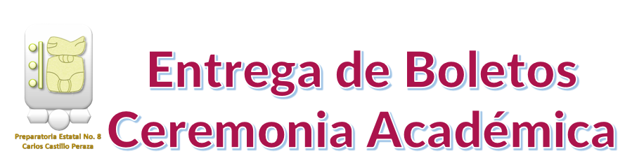 «Boletos para la Ceremonia Académica»